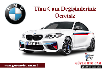 Bmw Oto Cam Değişimi