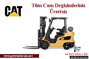 Cat İş Makinesi Cam Değişimi 