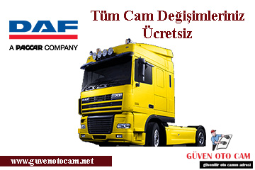 Daf Otobüs & Kamyon Cam Değişimi