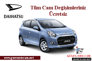 Daihatsu Oto Cam Değişimi