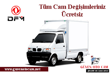 Dfm Ticari Oto Cam Değişimi