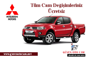 Mitsubishi Kamyon & Kamyonet Oto Cam Değişimi 